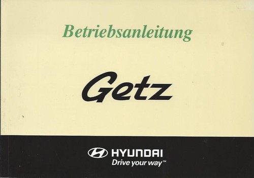 Hyundai getz betriebsanleitung - hyundai,